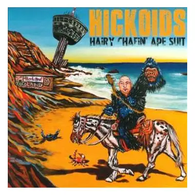 LP Hickoids: Hairy Chafin' Ape Suit