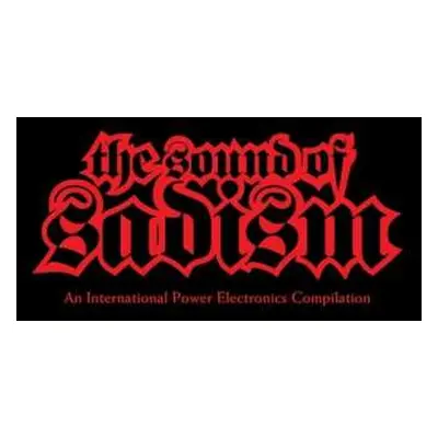 2LP Various: The Sound Of Sadism LTD