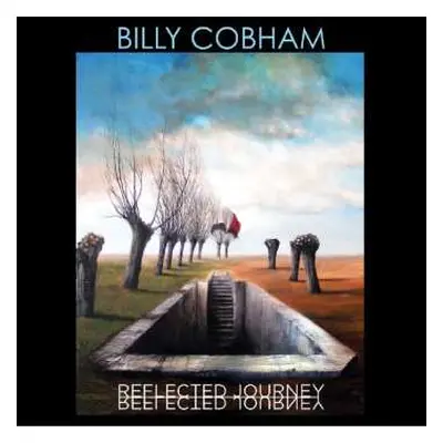 CD Billy Cobham: Reflected Journey