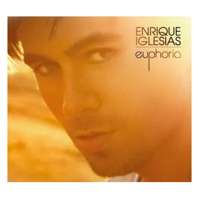 CD Enrique Iglesias: Euphoria