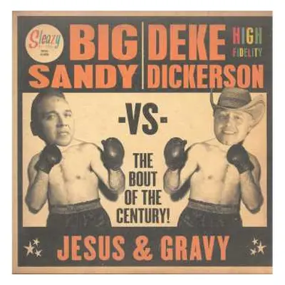 SP Big Sandy: Jesus & Gravy - The Bout Of The Century!