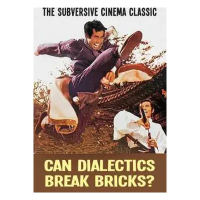 DVD Feature Film: Can Dialectics Break Bricks?