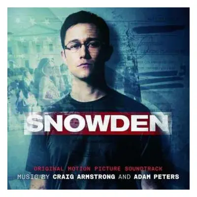 CD Craig Armstrong: Snowden (Original Motion Picture Soundtrack)