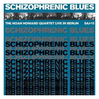 LP Noah Howard Quartet: Schizophrenic Blues