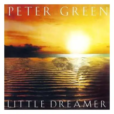 CD Peter Green: Little Dreamer