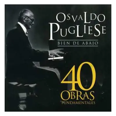 2CD Osvaldo Pugliese: Bien De Abajo