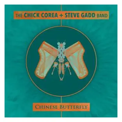 2CD The Chick Corea + Steve Gadd Band: Chinese Butterfly