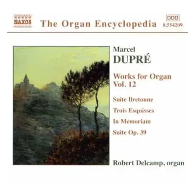 CD Marcel Dupré: Works For Organ Vol. 12