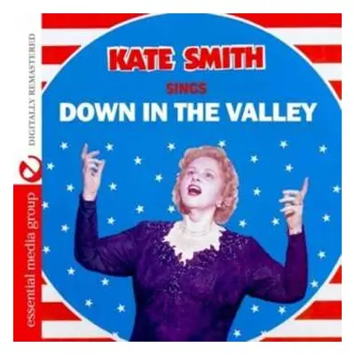 CD Kate Smith: Sings Down In The Valley