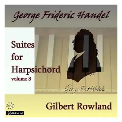 2CD Georg Friedrich Händel: Cembalosuiten Vol.3