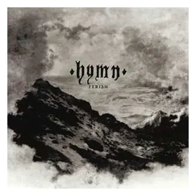 LP Hymn: Perish LTD