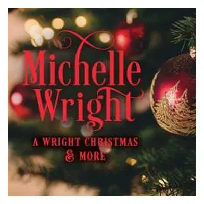 CD Michelle Wright: A Wright Christmas An