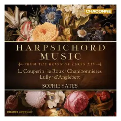 CD Various: Sophie Yates - Harpsichord Music From The Reign Of Louis Xiv