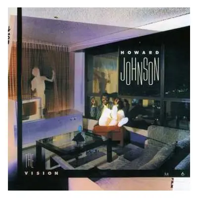 CD Howard Johnson: The Vision