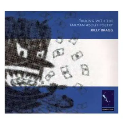 2CD Billy Bragg: Talking With The Taxman About Poetry