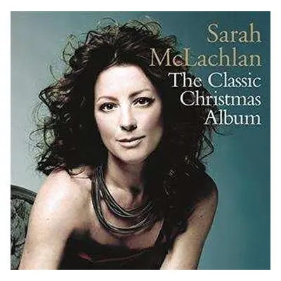 CD Sarah McLachlan: The Classic Christmas Album