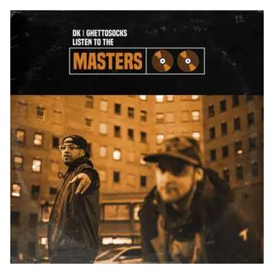 LP Dk X Ghettosocks: Listen To The Masters