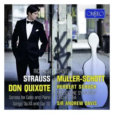 CD Richard Strauss: Don Quixote; Sonata For Cello And Piano; Songs Op. 10 And Op. 32