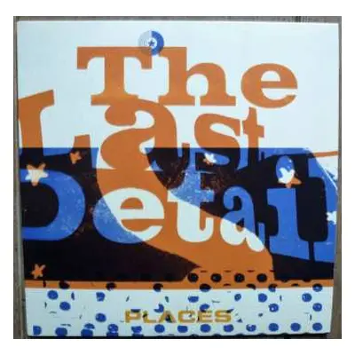 SP The Last Detail: Places LTD | NUM | CLR