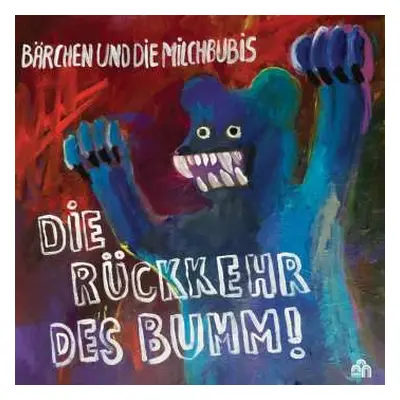 LP Bärchen Und Die Milchbubis: Die Rückkehr Des Bumm!