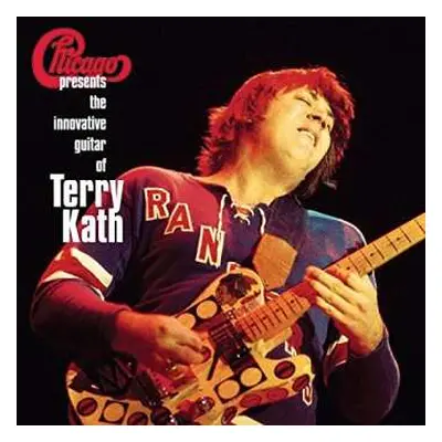 2LP Chicago: Chicago Presents The Innovative Guitar Of Terry Kath