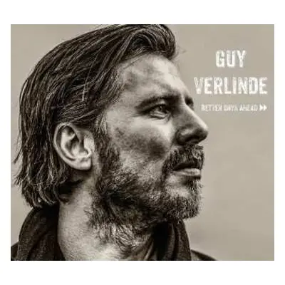 CD Guy Verlinde: Better Days Ahead