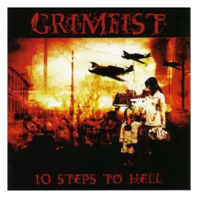 CD Grimfist: 10 Steps To Hell