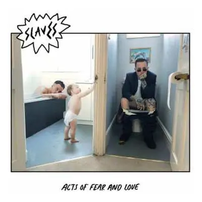 LP Slaves: Acts Of Fear And Love