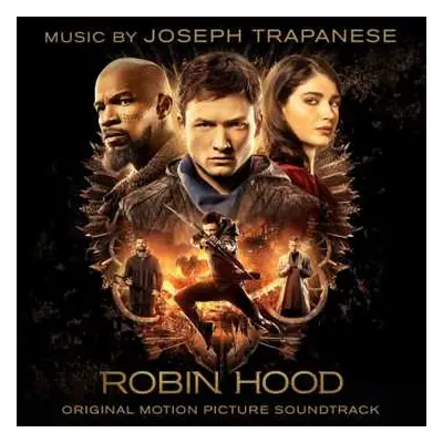 CD Joseph Trapanese: Robin Hood (Original Motion Picture Soundtrack)