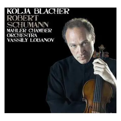 CD Kolja Blacher: Robert Schumann