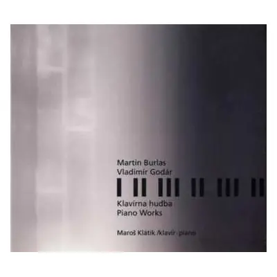 CD Martin Burlas: Klavírna Hudba = Piano Works