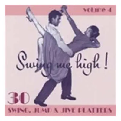 CD Various: Swing Me High! 4