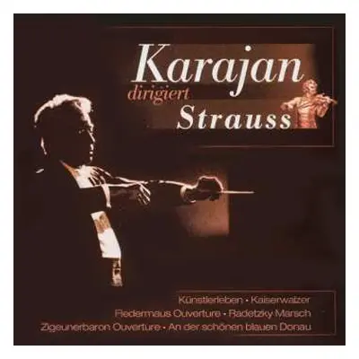 CD Herbert von Karajan: Dirigiert Strauss