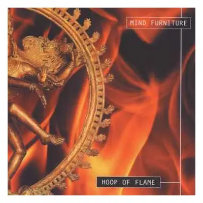 CD Mind Furniture: Hoop Of Flame