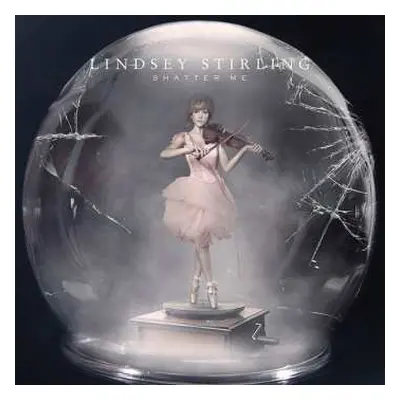 CD Lindsey Stirling: Shatter Me