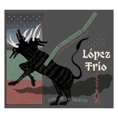 CD Brandon Lopez Trio: Live At Roulette