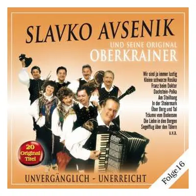 CD Slavko Avsenik: Unvergänglich - Unerreicht Folge 16