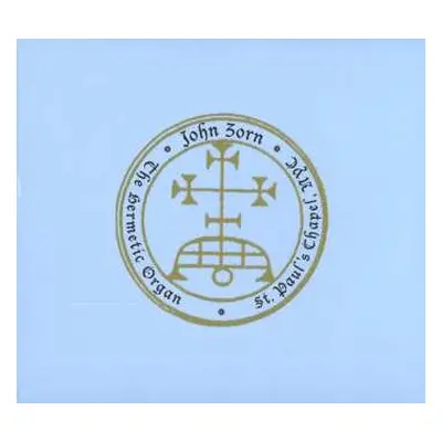 CD John Zorn: The Hermetic Organ