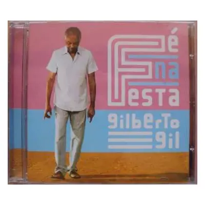 CD Gilberto Gil: Fé Na Festa