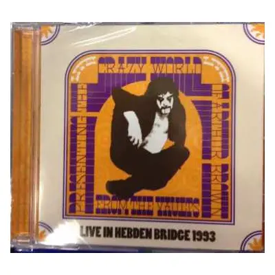 CD The Crazy World Of Arthur Brown: Live In Hebden Bridge 1993