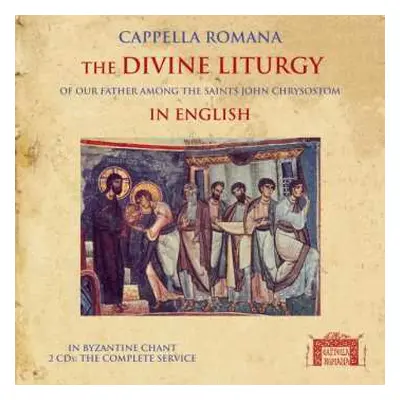 2CD Cappella Romana: The Divine Liturgy In English