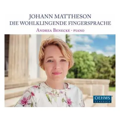 CD Johann Mattheson: Die Wohlklingende Fingersprache