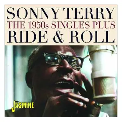 CD Sonny Terry: Ride And Roll (The 1950s Singles Plus)