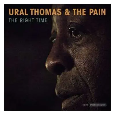 LP Ural Thomas And The Pain: The Right Time