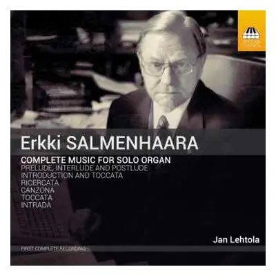 CD Jan Lehtola: Complete Music For Solo Organ