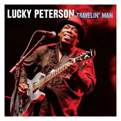 CD Lucky Peterson: Travelin' Man