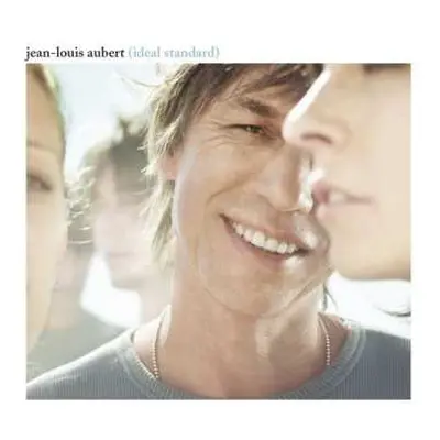 CD Jean-Louis Aubert: Idéal Standard