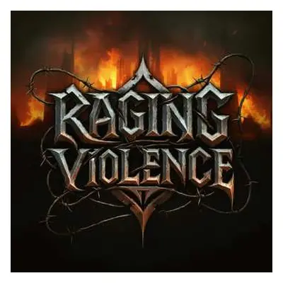 LP Raging Violence: Raging Violence (ep)