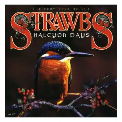 2CD Strawbs: Halcyon Days (The Very Best Of The Strawbs)