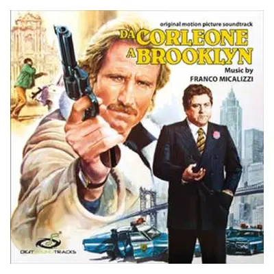 CD Franco Micalizzi: Da Corleone A Brooklyn (Original Motion Picture Soundtrack)